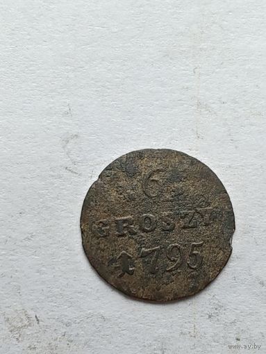 6 грошей 1795 года (шостак), Очень редкая монета, Станислав Август Понятовский (1764 - 1795), СМОТРИТЕ ДР. МОИ ЛОТЫ.