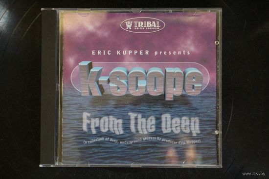 Eric Kupper Presents K-Scope – From The Deep (1995, CD)