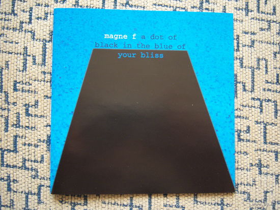 Magne F (A-Ha) - 2008. "A dot of black in the blue of your bliss"