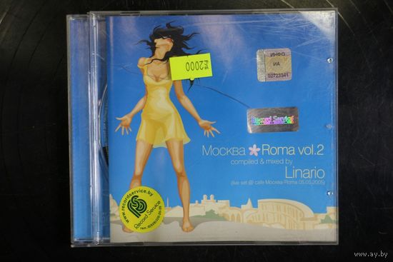 Linario – Москва * Roma Vol.2 (Live Set @ Cafe Москва-Roma 05.05.2005) (2005, CD, Mixed)