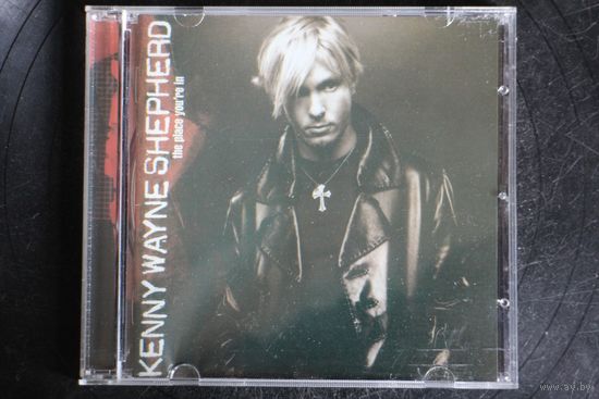 Kenny Wayne Shepherd – The Place You're In (2004, CD)
