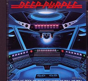 Deep Purple - When We Rock, We Rock and When We Roll, We Roll / LP