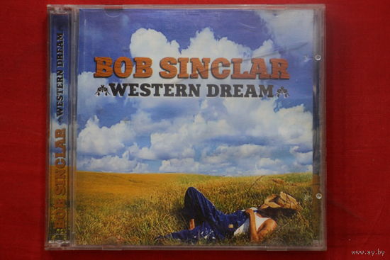 Bob Sinclar – Western Dream (2006, CD)