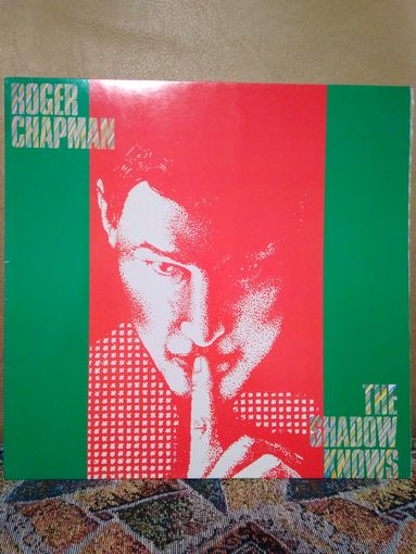 Roger Chapman – The Shadow Knows, LP 1984, Germany