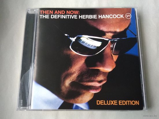 Herbie Hancock – Then And Now: The Definitive Herbie Hancock