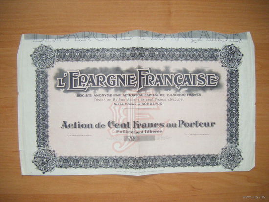 L'Epargne Francaise, бланк сертификата акций на 100 франков, Бордо, Франция.