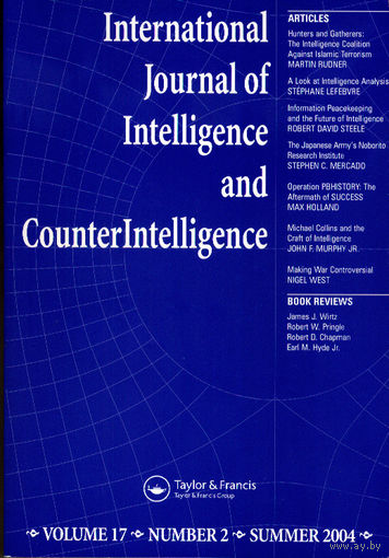 International Journal of Intelligence and Counter Intelligence - V.17 N.2 Summer 2004