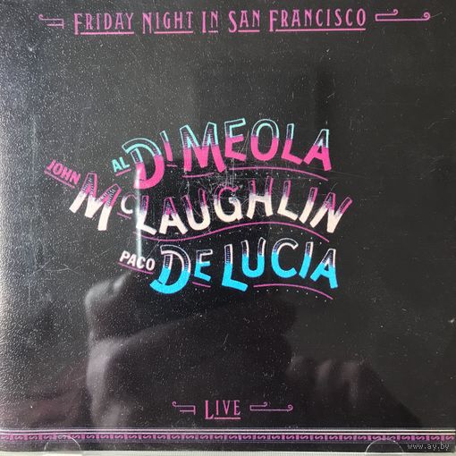 CD Al Di Meola Friday Night in San Francisco