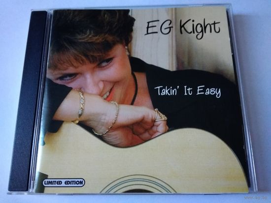 EG Kight– Takin' It Easy
