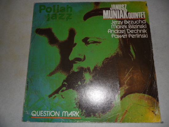 Janusz Muniak quintet - Question mark (Polish Jazz, vol. 54) - Muza, Польша