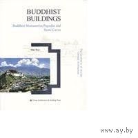 Wei Ran. Buddhist Buildings. Buddhist Monasteries, Pagodas and Stone Caves. Буддистские здания. Буддистские Монастыри, Пагоды и Каменные Пещеры. Книга на английском языке