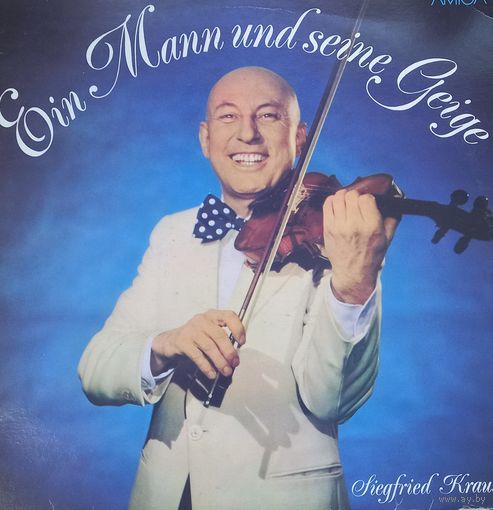 Siegfried Krause – Ein Mann Und Seine Geige