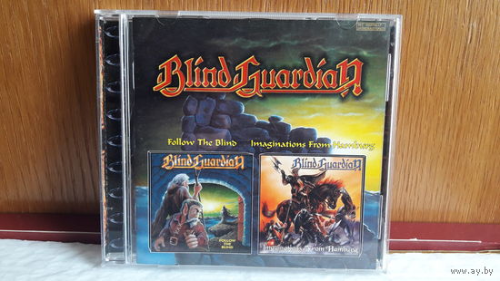 Blind Guardian-Follow the blind 1989 & Imaginations from Hamburgs 1995. Обмен возможен