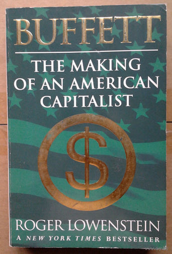 Buffett. The Making of an American Capitalist