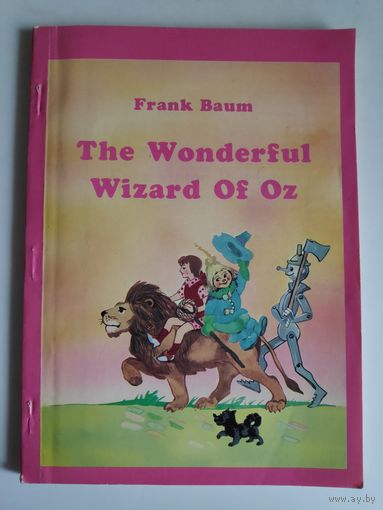 Frank Baum The Wonderful Wizard Of Oz.