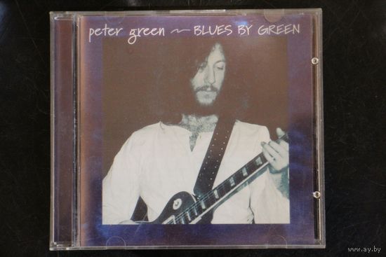 Peter Green – Blues By Green (2003, CD)