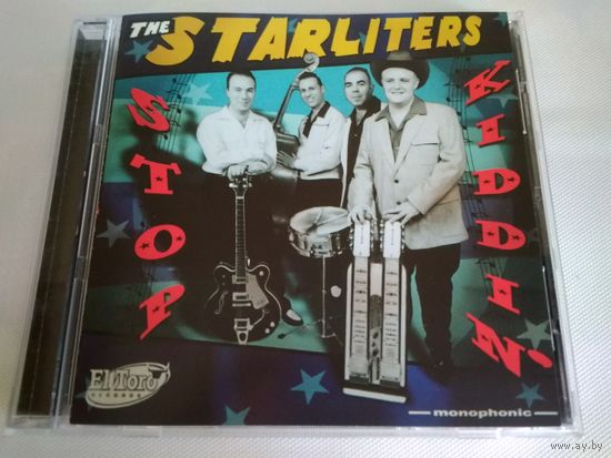 The Starliters  - Stop Kiddin'