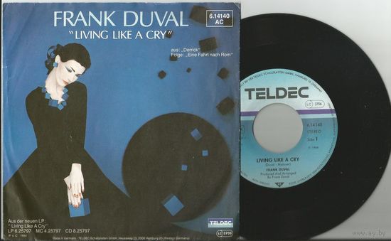 FRANK DUVAL Living Like A Cry/ Vision  (7" винил сингл GERMANY 1984)