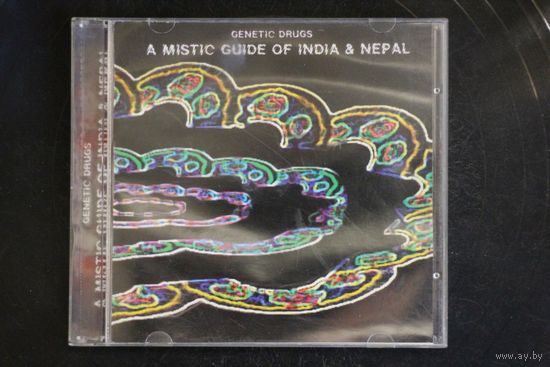 Genetic Drugs – A Mistic Guide Of India & Nepal (CD)