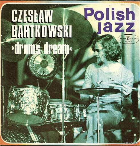 Czeslaw Bartkowski – Drums Dream / Polish Jazz (50)