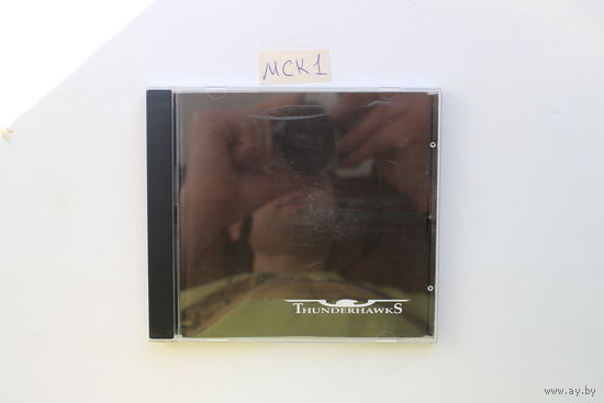 The Thunderhawks – Thunderhawks (2005, CD)